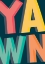 Picture of YAWN