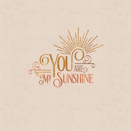 Picture of YOU ARE MY SUNSHINE