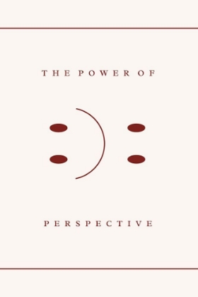 Picture of THE POWER OF PERSPECTIVE PRINT
