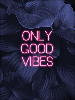Picture of ONLY GOOD VIBES
