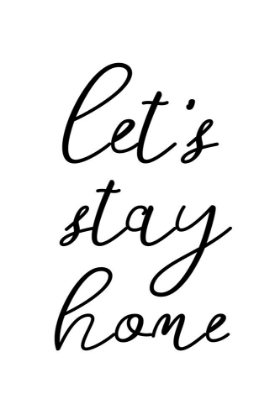 Picture of LETS STAY HOME