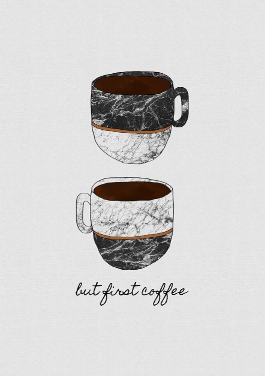 Picture of BUT FIRST COFFEE