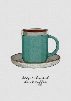 Picture of KEEP CALM A DRINK COFFEE