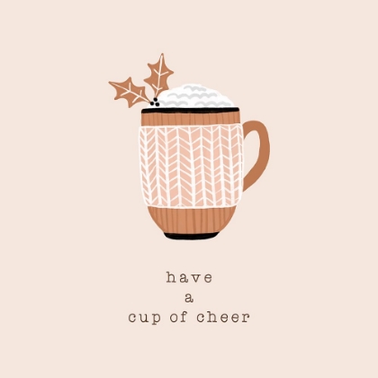 Picture of HAVE A CUP OF CHEER