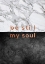 Picture of BE STILL MY SOUL