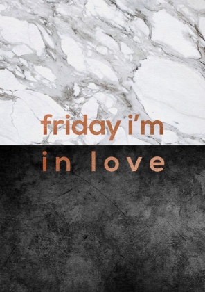 Picture of FRIDAY IM IN LOVE QUOTE