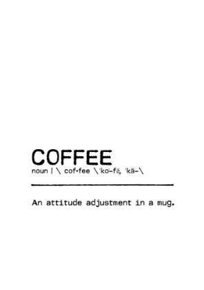 Picture of QUOTE COFFEE ATTITUDE