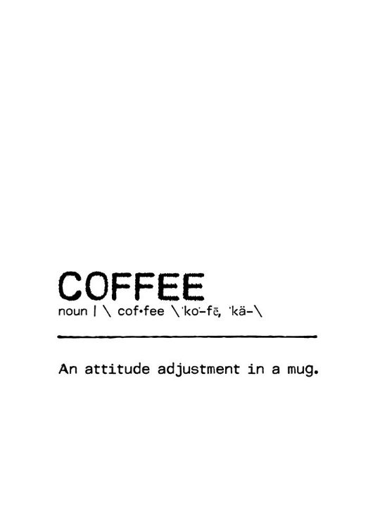 Picture of QUOTE COFFEE ATTITUDE