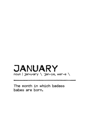 Picture of QUOTE JANUARY BADASS