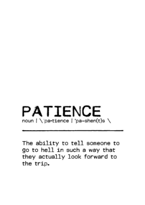 Picture of QUOTE PATIENCE