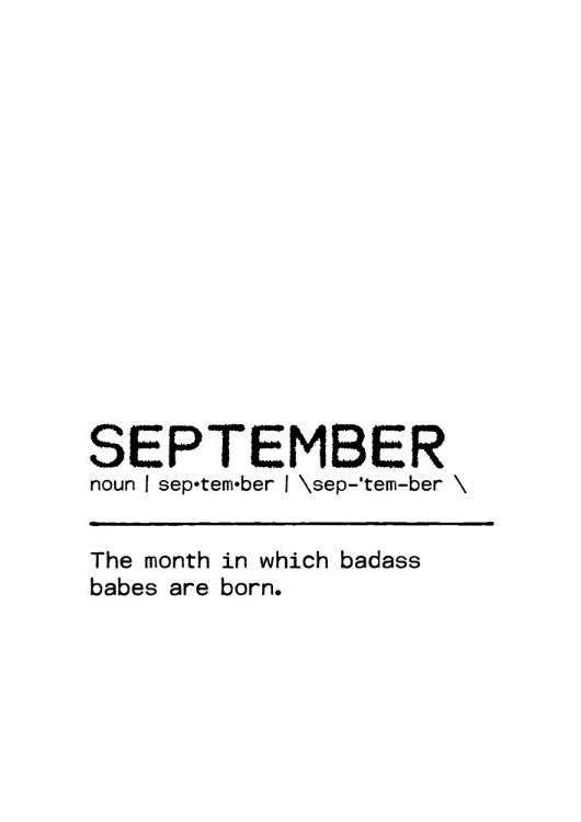Picture of QUOTE SEPTEMBER BADASS
