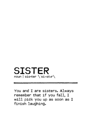 Picture of QUOTE SISTER LAUGHING