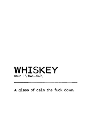 Picture of QUOTE WHISKEY CALM