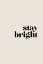 Picture of STAY BRIGHT