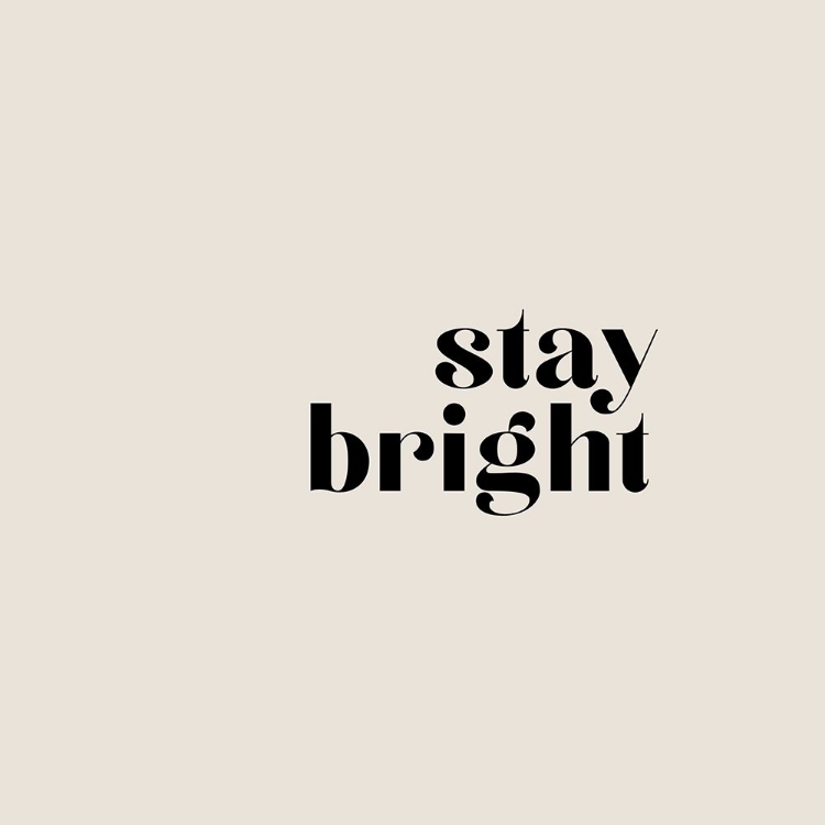 Picture of STAY BRIGHT