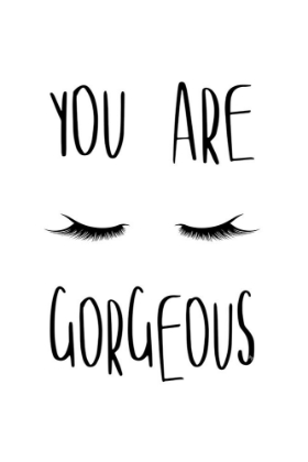Picture of YOU ARE GORGEOUS