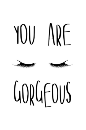 Picture of YOU ARE GORGEOUS