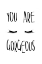 Picture of YOU ARE GORGEOUS