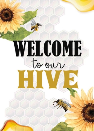 Picture of WELCOME TO OUR HIVE