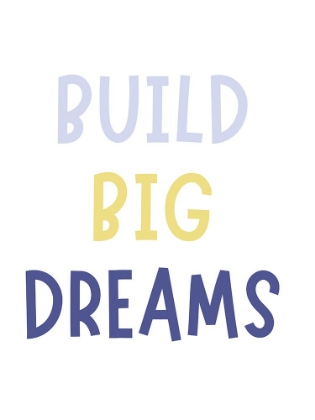 Picture of BUILD BIG DREAMS