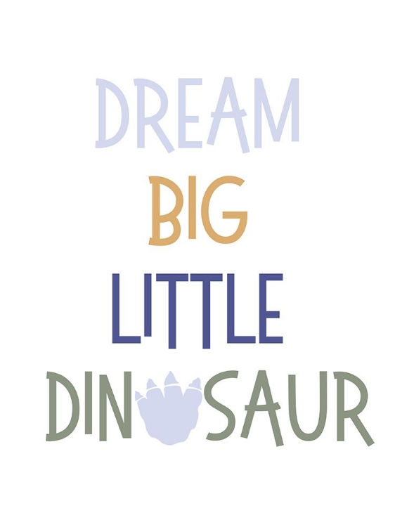 Picture of DREAM BIG LITTLE DINO