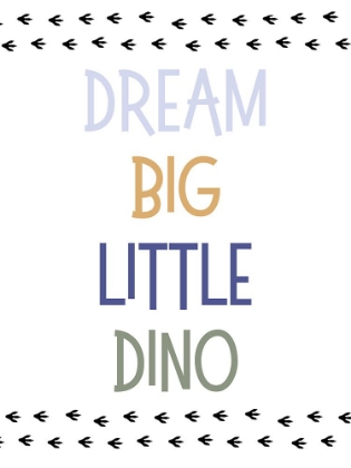 Picture of DREAM BIG DINO