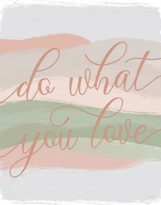 Picture of DO WHAT YOU LOVE