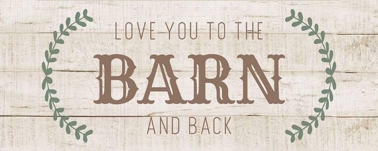 Picture of LOVE YOU TO THE BARN