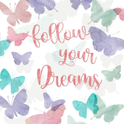 Picture of FOLLOW YOUR DREAMS