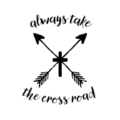 Picture of ALWAYS TAKE THE CROSS ROAD