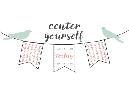 Picture of CENTER YOURSELF