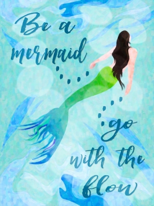 Picture of BE A MERMAID GO WITH THE FLOW