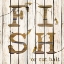 Picture of FISH OR CUT BAIT TYPOGRAPHY