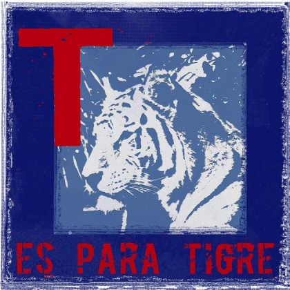 Picture of T ES PARA TIGRE