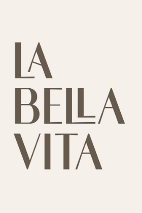 Picture of LA BELLA VITA
