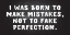 Picture of MISTAKES, NOT PERFECTION