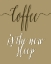 Picture of COFFEE IS THE NEW SLEEP