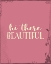 Picture of HI THERE, BEAUTIFUL