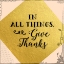 Picture of IN ALL THINGS GIVE THANKS