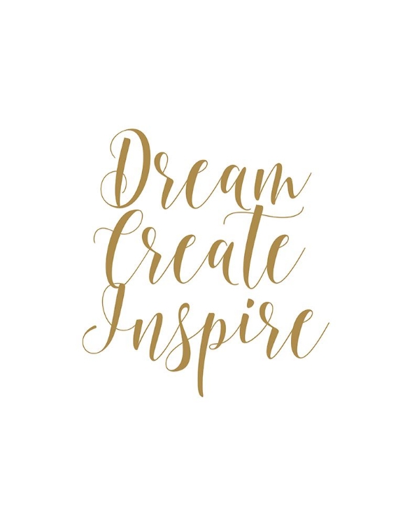 Picture of DREAM CREATE INSPIRE