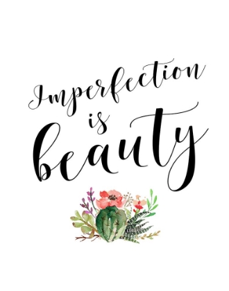 Picture of IMPERFECTION IS BEAUTY