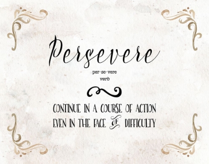 Picture of PERSEVERE DEFINITION
