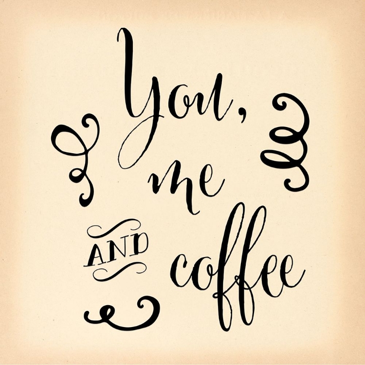 Picture of YOU, ME AND COFFEE II