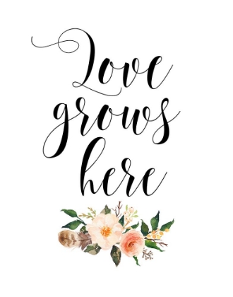 Picture of LOVE GROWS HERE FLORAL
