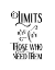 Picture of LIMITS ARE FOR