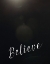 Picture of BELIEVE BOKEH