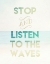 Picture of LISTEN TO THE WAVES