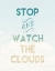 Picture of WATCH THE CLOUDS