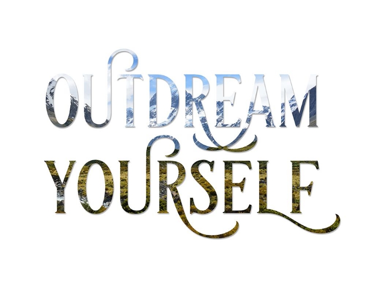 Picture of OUTDREAM YOURSELF
