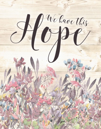 Picture of HOPE FLORAL WATERCOLOR WOOD
